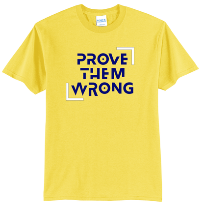 Prove Them Wrong | Tall Tee